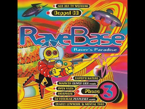 RAVE BASE - PHASE 3 [FULL ALBUM 131:05 MIN] 1995 HD HQ HIGH QUALITY "RAVER´S PARADISE"