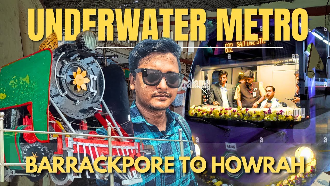 Barrackpore to Howrah via Underwater Metro l Rail Museum l Esplanade l 1 Day tour to Kolkata l