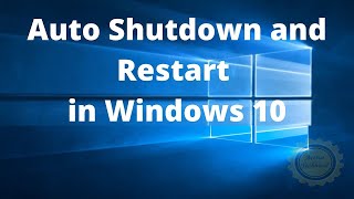 how to schedule auto shutdown/reboot in windows 10 (really easy)  i 2020
