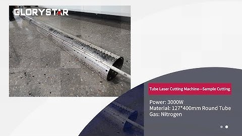 Application with Glorystar Tube Laser Cutting Machine---One-click Tool for Tube Cutting