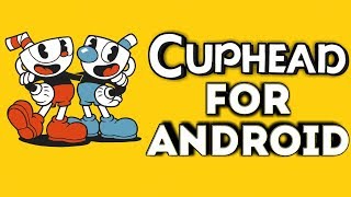 [80MB] Cuphead for Android (Tutorial+Download) screenshot 1