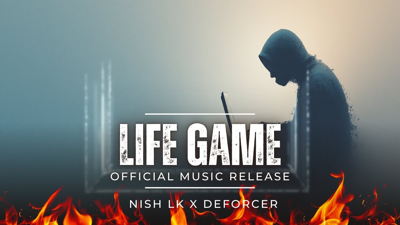 Life Game - Nish LK x Deforcer (Official Music Video) ජ්විත ගමන