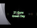 Green Day-21 Guns (with lyrics)