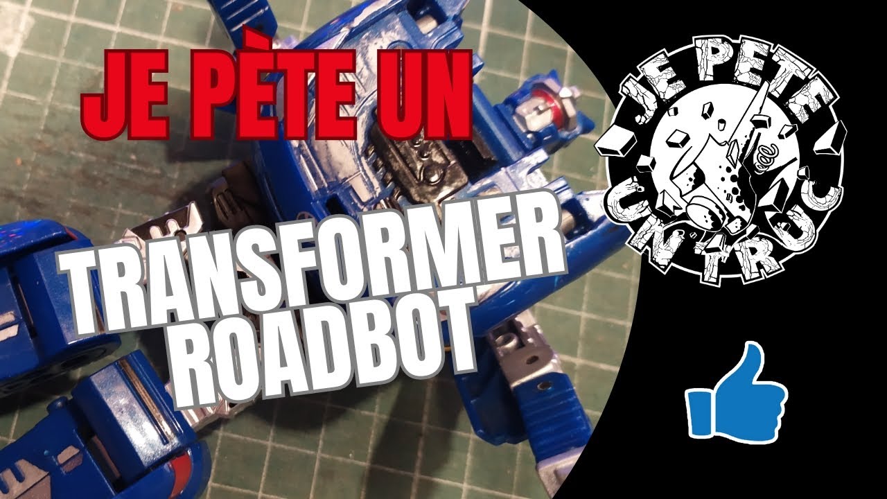 JE PÈTE UN TRANSFORMER ROADBOT AVEC LA MASSE