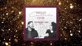 KARAOKE: ANGELES CANTANDO ESTAN FT INGRID ROSARIO  [PERFORMANCE TRACK] | CHRIS ROCHA CANAL OFICIAL