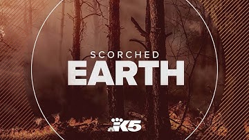Scorched Earth | Washington wildfires and climate change