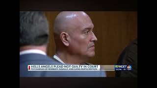 Hells Angels MC Bakersfield Charter Pleads Not Guilty In Court