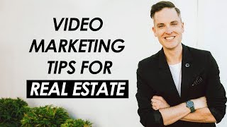 3 Video Marketing Tips for Real Estate Agents