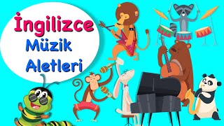 Çocuklar İçin İngilizceI Türkçeİngilizce I Müzik Aletleri