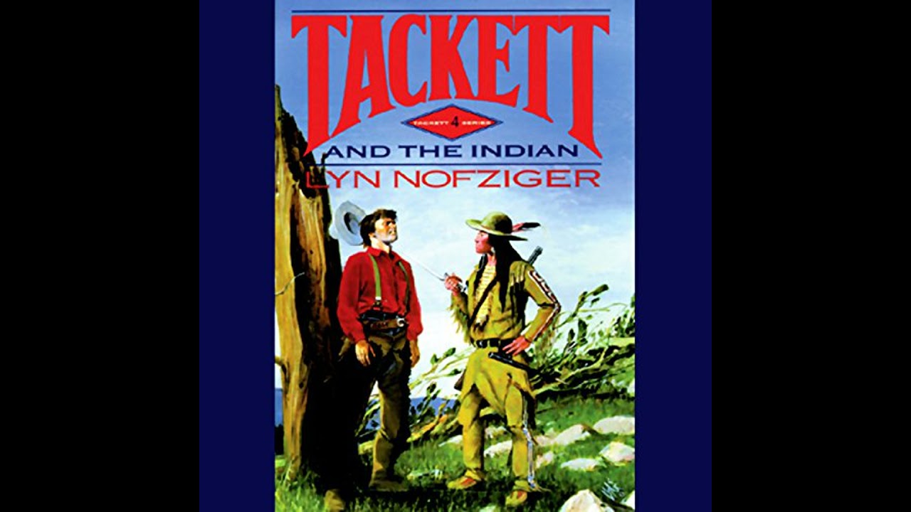 Tackett and the Indian by Lyn Nofziger | Free Audiobook
