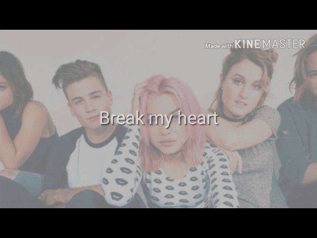 Hey Violet-Break My Heart (lyrics)