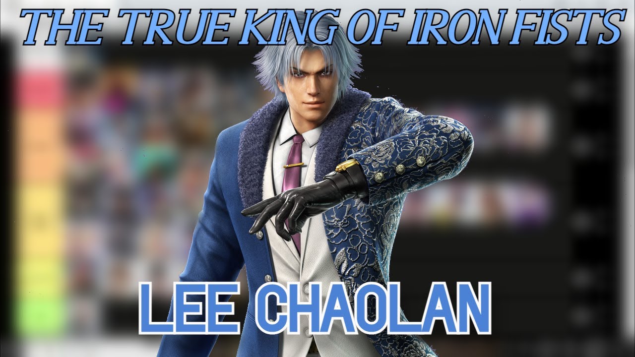 Lee Chaolan=Best Boi (Tekken 7 Character Tier List)