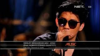 Seventeen ft. Always Strings Quartet-Medley Dengarkan Aku-Ayah (Live at Music Everywhere) **