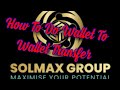 Best Way To Do Wallet To Wallet Transfer In Solmax