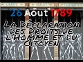 La Révolution française - La Déclaration des Droits de l'Homme et du Citoyen 26 aout 1789
