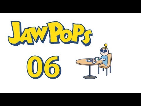 06화. 죠팝쓰 (Jawpops)
