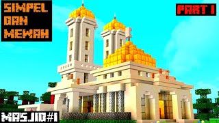 Cara Membuat Masjid Mewah Di Minecraft | Model#1 |