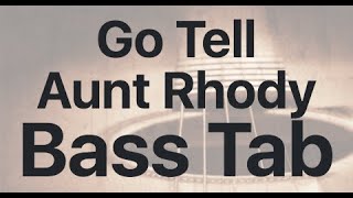 Learn Go Tell Aunt Rhody on Bass - How to Play Tutorial