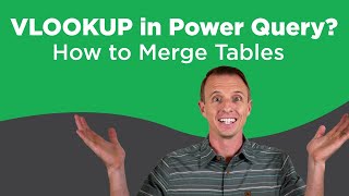 How To Easily Merge Tables With Power Query: Vlookup Alternative screenshot 4