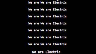 We Are Electric Wodota Resimi