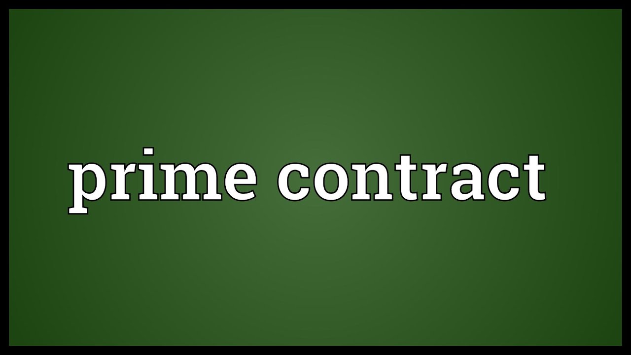 Prime contract Meaning YouTube