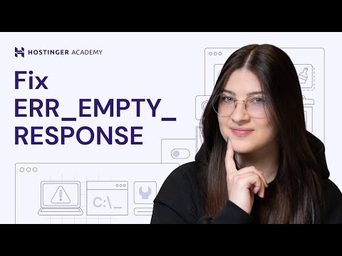 How to Fix ERR_EMPTY_RESPONSE (2026)
