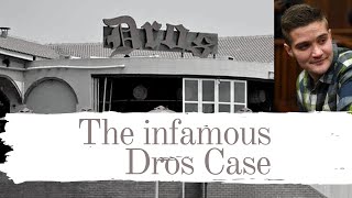 The Infamous Dros Case | Nicholas Ninow | Taken in plain sight