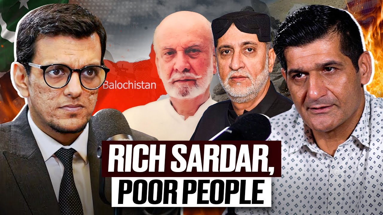 Why Balochistan Leaders Keep Their People Poor