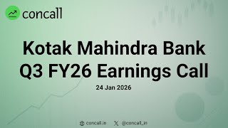 Kotak Mahindra Bank Q3 FY26 Earnings Conference Call | Concall.in