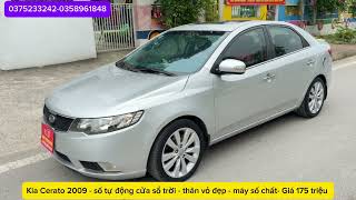 Kia Cerato 2009 số tự động cửa sổ trời- nhập khẩu Hàn Quốc- Giá 175 triệu-0979140987-0365100503