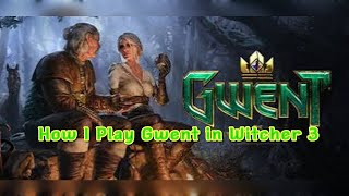 How I Play Gwent In The Witcher 3 99% Of the Times It Works #witcher3 #gwent #cardgame