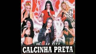 Calcinha Preta - Me Diz o Que Fazer