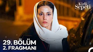 Kirli Sepeti 29. Bölüm 2. Fragmanı | Çünkü Ben Seni Seviyorum! @Kirlisepetidizi