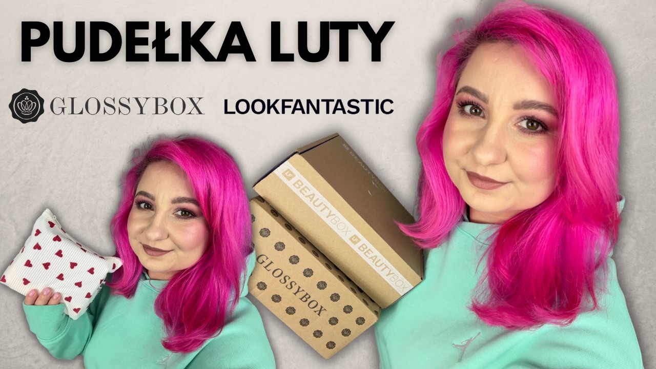 Lookfantastic | Glossybox 💗LUTY💗 Unboxing | Bitwa Pudełek 2026