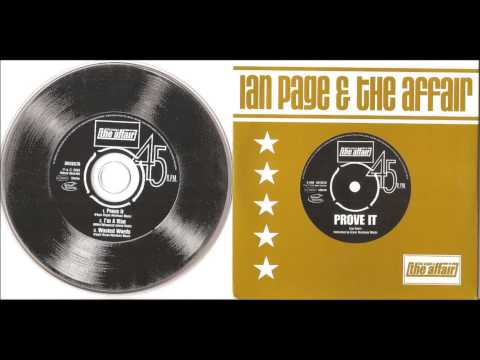 Ian Page — Ian Page & The Affair - Prove It