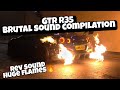 R35 GTR Sound BEST COMPILATION V6 Turbo Rev Big Flames Anti Lag GTR Sound Revving Compilation