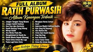 Ratih Purwasih Full Album💕Lagu Nostalgia Paling Dicari💕Lagu Lawas Legendaris 💕