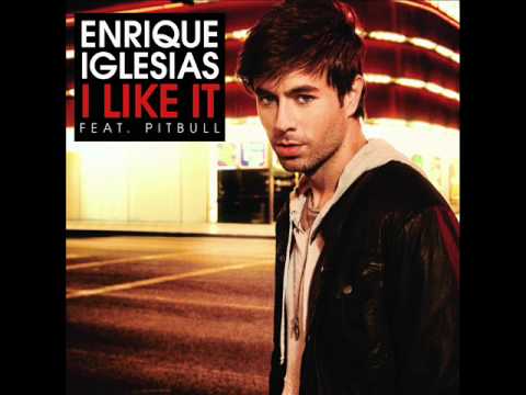 I Like It - Enrique Iglesias & Pit Bull ( Dj P-51 ...