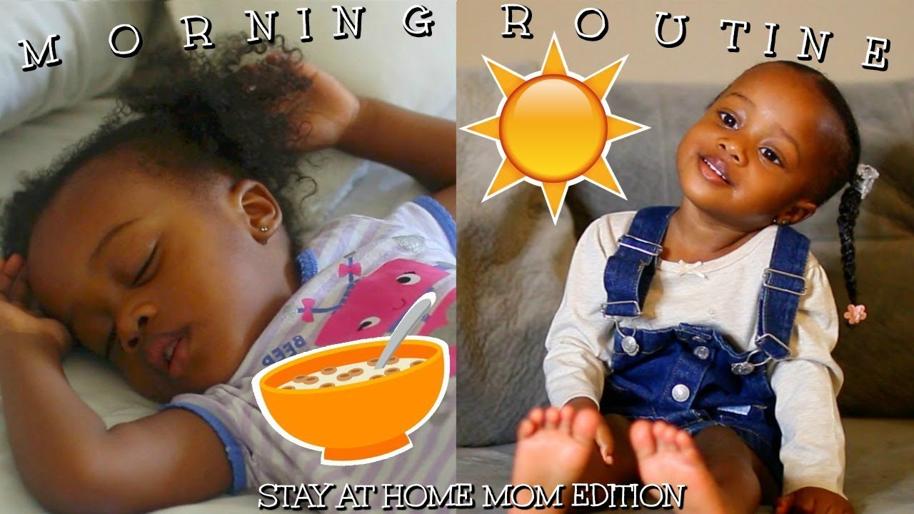MORNING ROUTINE WITH A TODDLER + Stay At Home Mom YouTube