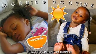 MORNING ROUTINE WITH A TODDLER + Stay At Home Mom