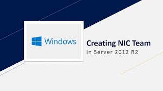 Creating NIC Team in Server 2012 R2