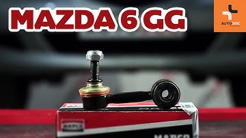 How to change rear anti roll bar link Mazda 6 GY TUTORIAL | AUTODOC