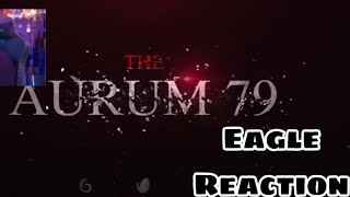 THE AURUM 79 | Eagle Gaming reaction|@eaglegamingop @iggisgaming6048 #trending