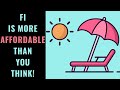 How Much Money You REALLY Need to Retire | Financial Independence Is More Affordable That You Think