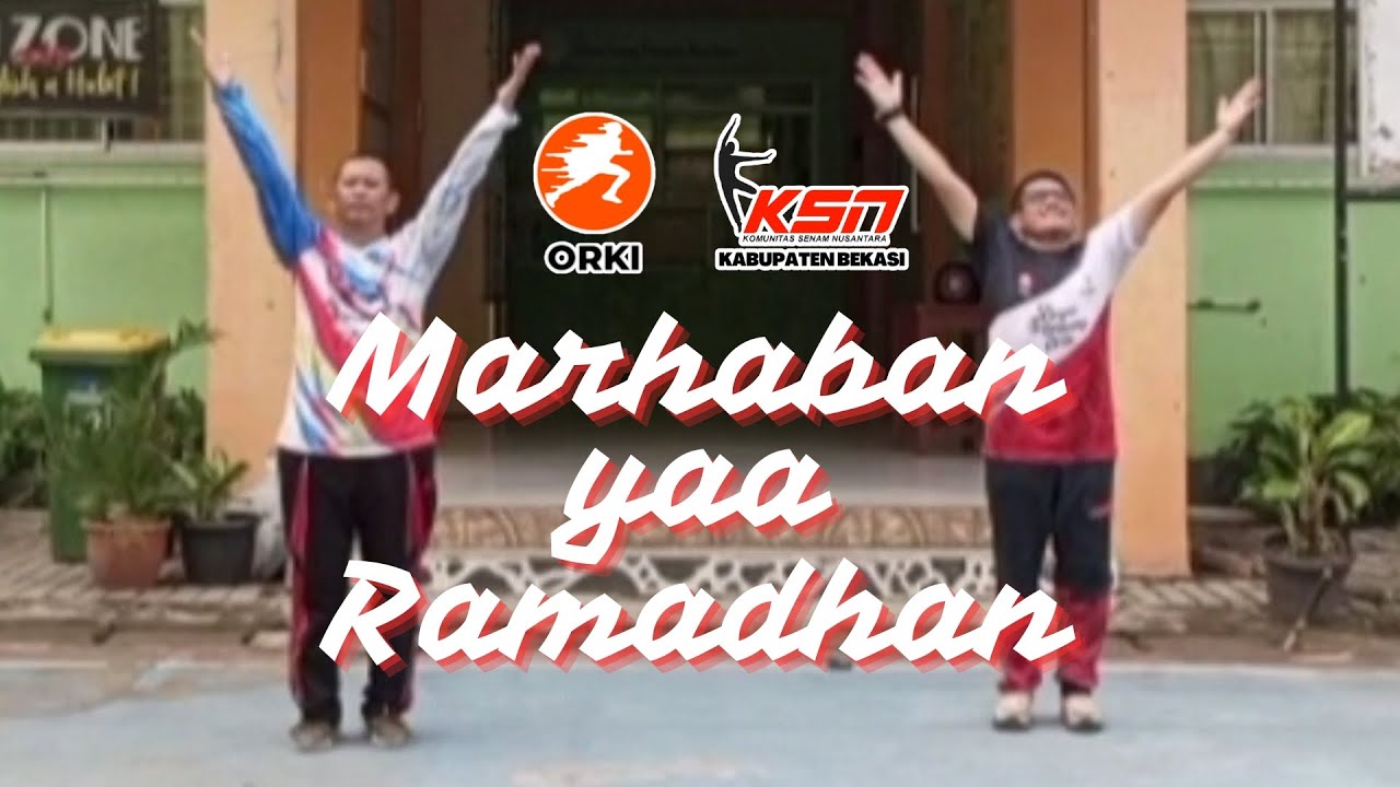 MARHABAN YAA RAMADHAN || SENAM KREASI || KSN KAB. BEKASI