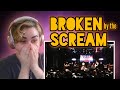 KPOP FAN REACTS TO BROKEN BY THE SCREAM! (I was NOT ready for this..)