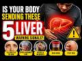 Don't Ignore These 5 Danger Signals From Your Liver
