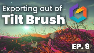 Using Tilt Brush With Other 3D Programs // Becoming a VR Artist Ep.9 screenshot 2