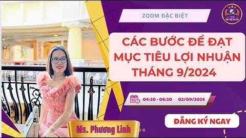 CÁC BƯỚC ĐẠT MỤC TIÊU TÀI CHÍNH 30 NGÀY THÁNG 9/2024