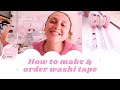 ☪️ How to design, make and order Washi tape ☪️